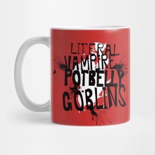 Literal Vampire Potbelly Goblins v2 Mug